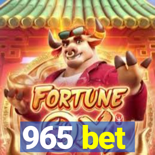 965 bet